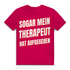 Sogar mein Therapeut hat aufgegeben - Herren Premium Bio T-Shirt Fuchsia