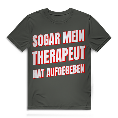 Sogar mein Therapeut hat aufgegeben - Herren Premium Bio T-Shirt Millennial Khaki
