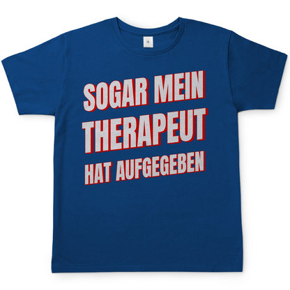 Sogar mein Therapeut hat aufgegeben - Herren T-Shirt Royal Blue
