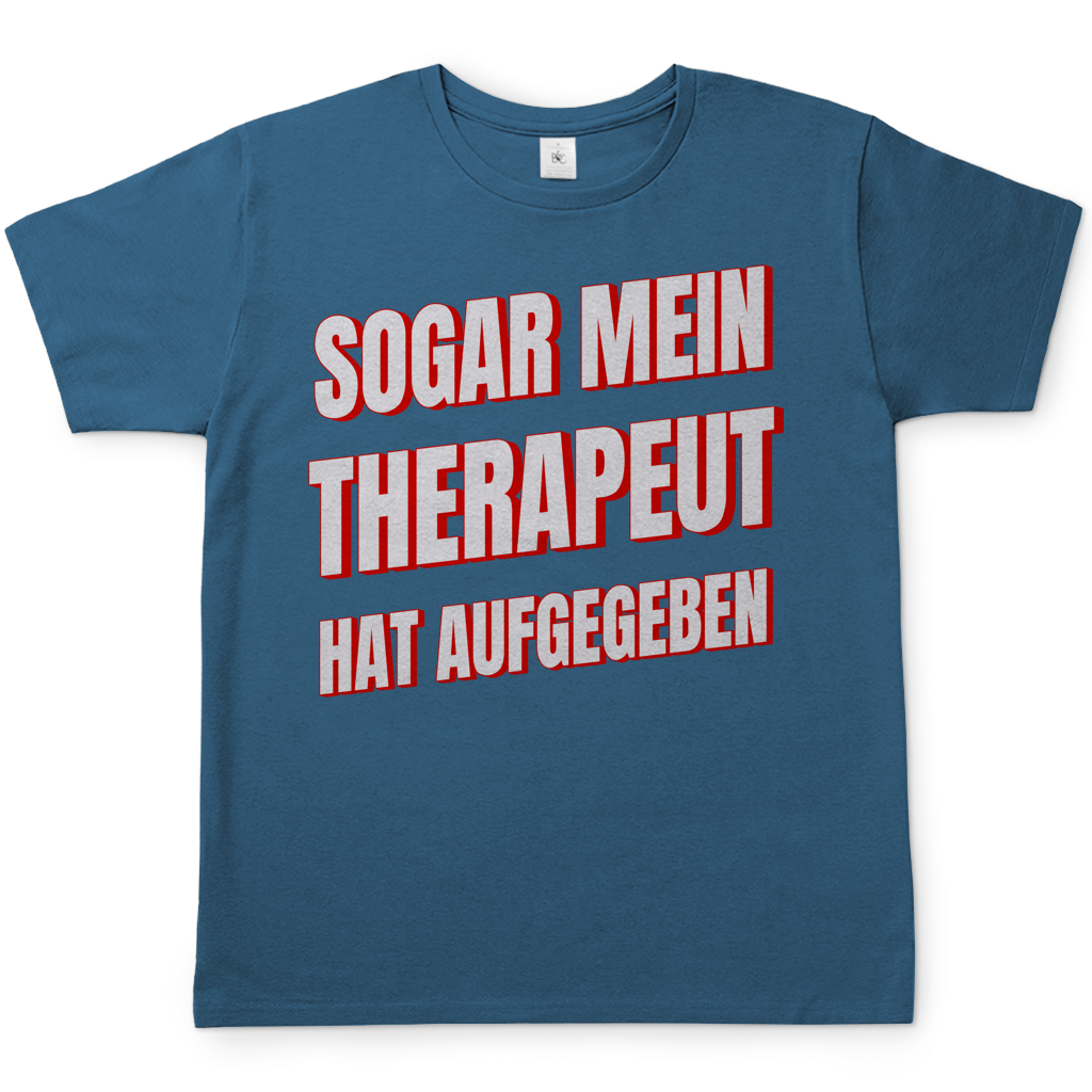 Sogar mein Therapeut hat aufgegeben - Herren T-Shirt Stone Blue