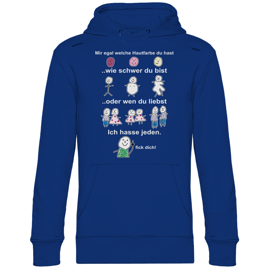 Mir egal welche Hautfarbe du hast - Unisex Hoodie Royal