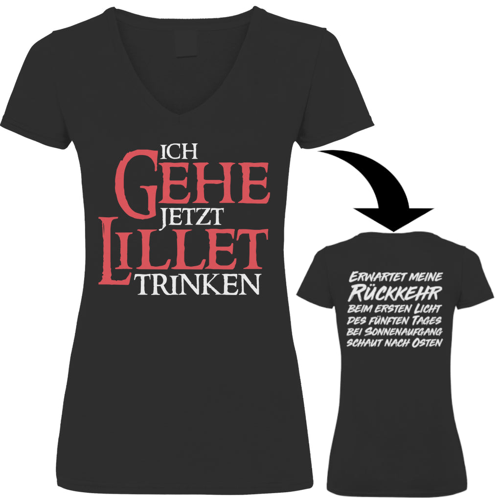 Ich gehe jetzt Lillet trinken - Beidseitiger Druck - V-Neck Damenshirt Black