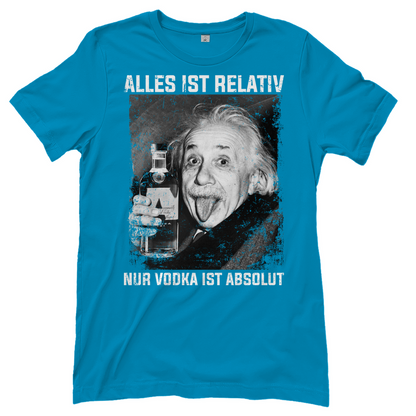 Alles ist Relativ nur Vodka ist Absolut - Damenshirt Atoll