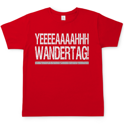 YEEEAH Wandertag! - Herren Shirt Red