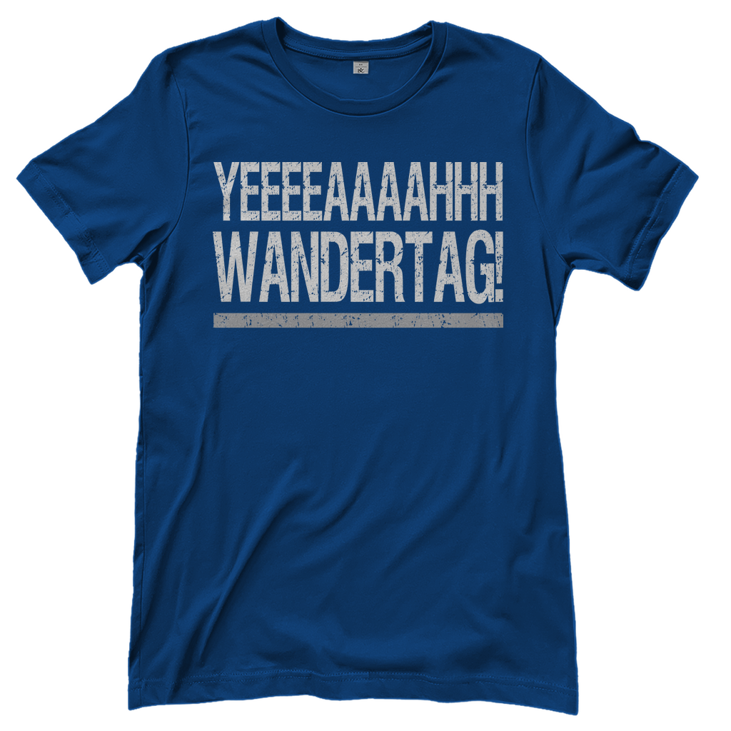 YEEEAH Wandertag! - Damenshirt Royal Blue