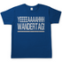 YEEEAH Wandertag! - Herren Shirt Royal Blue