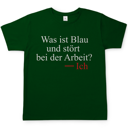 Was ist blau und stört bei der Arbeit - Herren Shirt Bottle Green