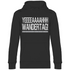 YEEEAH Wandertag! - Unisex Hoodie Black