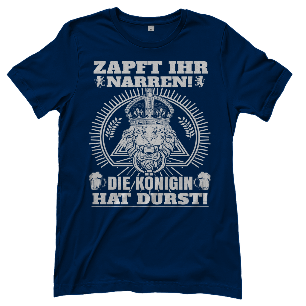 Navy Damen T-Shirt mit ZAPFT IHR NARREN DIE KÖNIGIN HAT DURST Bier Design witzig, Frontansicht