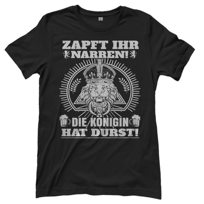 Schwarzes Damenshirt mit ZAPFT IHR NARREN DIE KÖNIGIN HAT DURST Design und Löwenkrone, Frontansicht