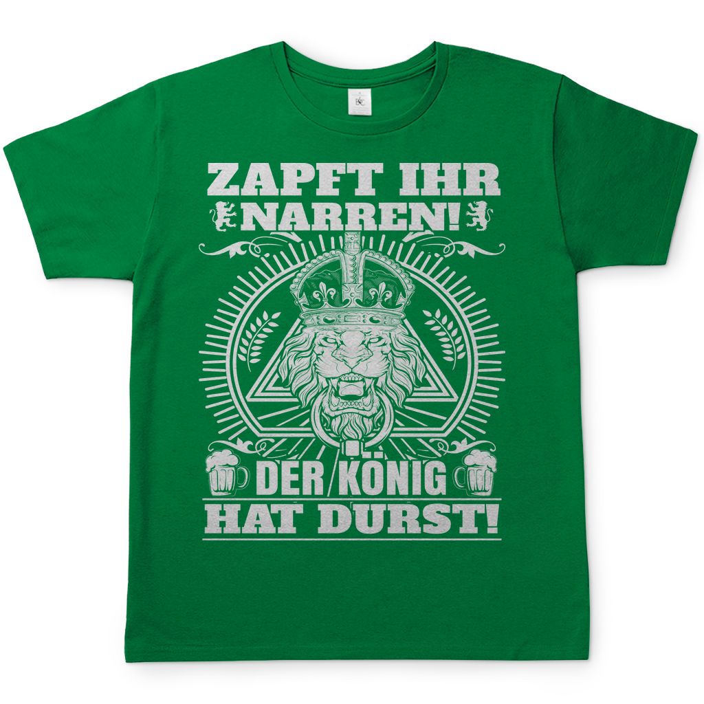 Zapft ihr Narren der König hat Durst - Herren Shirt Kelly Green