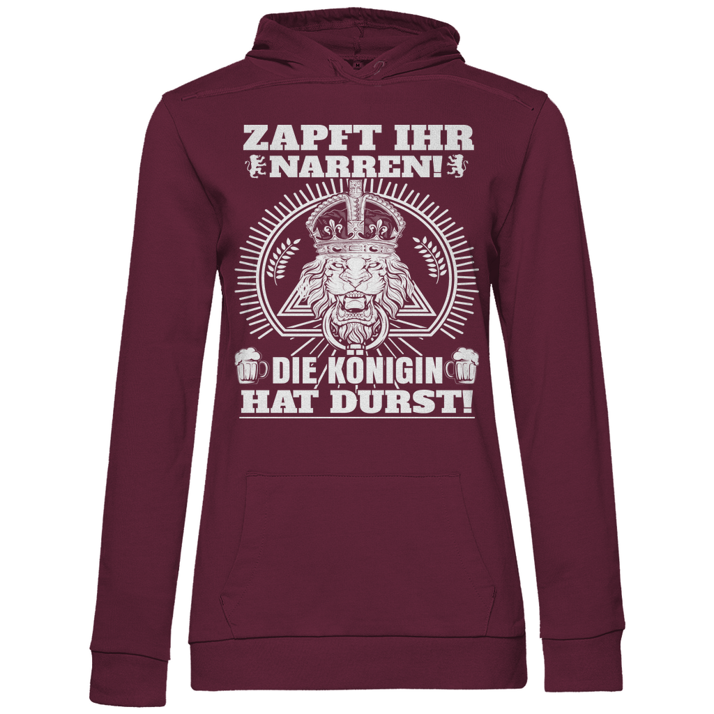 Zapft ihr Narren die Königin hat Durst - Damen Hoodie Wine