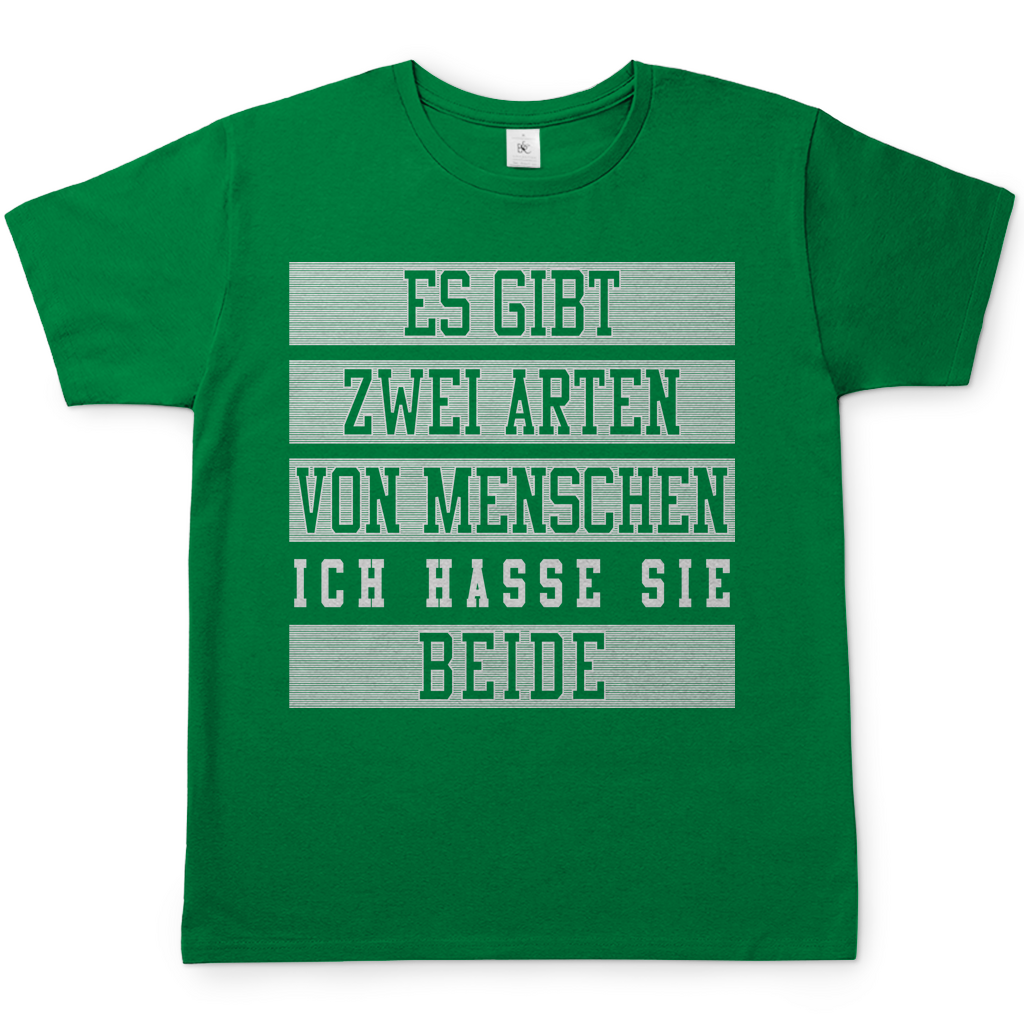 Es gibt zwei Arten von Menschen ich hasse sie beide - Herren Shirt Kelly Green